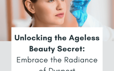 Unlocking the Ageless Beauty Secret: Embrace the Radiance of Dysport