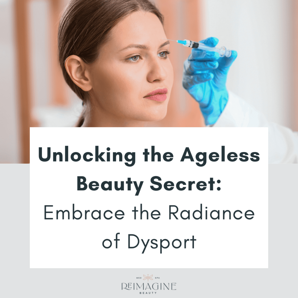 Unlocking The Ageless Beauty Secret Embrace The Radiance Of Dysport