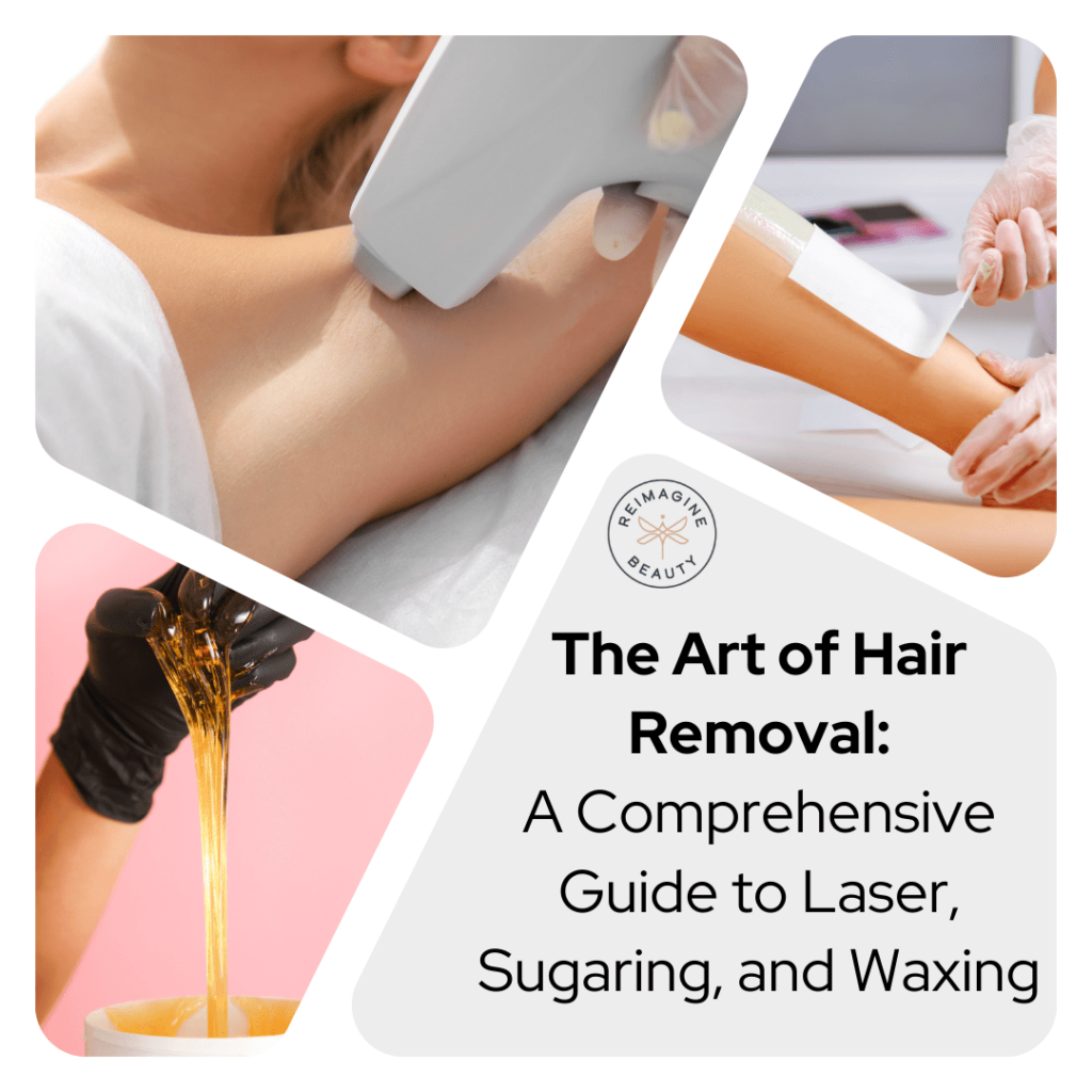 Art of hair removal, comprehensive guide to laser, sugaring, and waxing